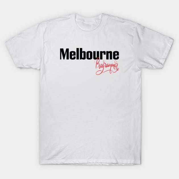 Melbourne Programmer T-Shirt by ProjectX23Red